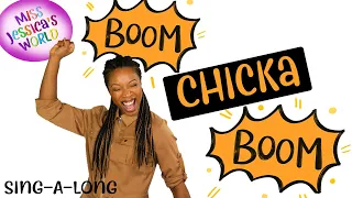 Boom Chicka Boom | Sing-a-long | Dance Song for kids | Action Song for kids | Miss Jessica's World