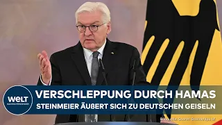 KRIEG GEGEN ISRAEL: Bundespräsident Steinmeier äußert sich zu deutschen Geiseln der Hamas