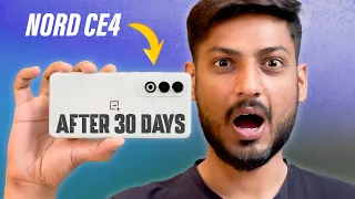 OnePlus Nord CE4 After 30 Days: Long Term Review