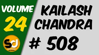 # 508 | 80 wpm | Kailash Chandra | Volume 24