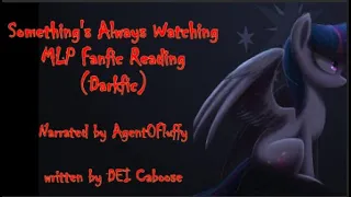 (Month of Macabre 2020) Something's Always Watching (Darkfic Horror)