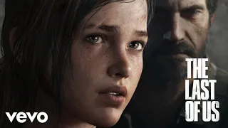 Gustavo Santaolalla - The Last of Us (Main Theme) | The Last of Us (Video Game Soundtrack)