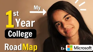 What to do in College? 1st Year RoadMap