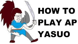 A Glorious Guide on How to Play AP Yasuo