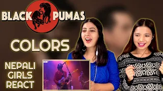 FIRST TIME REACTION | BLACK PUMAS REACTION | COLORS REACTION | PATREON REQUEST | NEPALI GIRLS REACT