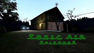 TOXIC AIR Episode 6 (The Pizza Man)