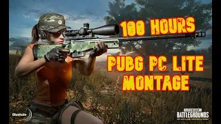 100 HOURS OF PUBG PC LITE MONTAGE