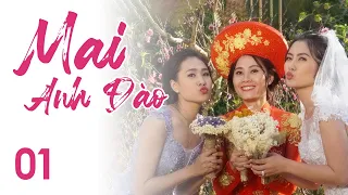 [Phim Việt Nam] MAI ANH ĐÀO | Tập 01 | Phim Tâm Lý Tình Cảm Gia Đình