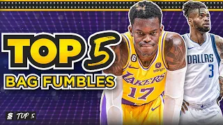 Top 5 NBA Bag Fumbles