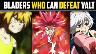🔥Top 5 Bladers Who Can Defeat Valt Aoi! 😳 | Beyblade Burst Quadstrike | Beyblade In Hindi