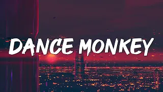 Tones and I - Dance Monkey (Lyrics)