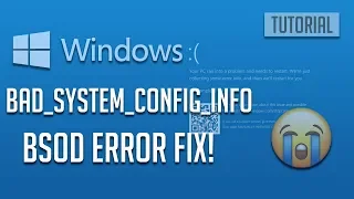 Fix "BAD_SYSTEM_CONFIG_INFO" in Windows 10/8/7 - [2024]