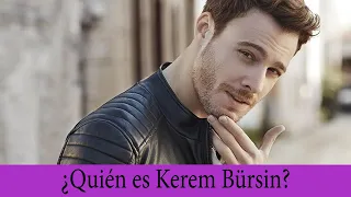 ¿Quién es Kerem Bürsin?