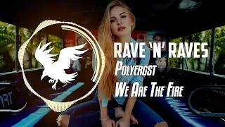 Poltergst - We Are The Fire | Rave 'N' Raves