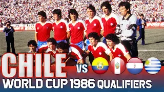 CHILE World Cup 1986 Qualification All Matches Highlights | Road to Mexico