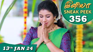 Iniya Serial | EP 356 Sneak Peek | 13th Jan 2024 | Alya Manasa | Rishi | Saregama TV Shows Tamil