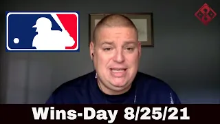 Wins-Day Sports Betting Picks & MLB Predictions - 8/25/21 l Picks & Parlays