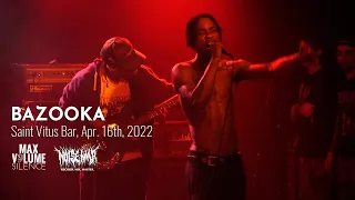 BAZOOKA live at Saint Vitus Bar, Apr. 16th, 2022 (FULL SET)