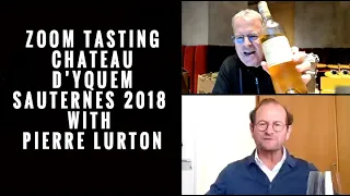 ZOOM TASTING THE JUST-RELEASED CHATEAU D’YQUEM SAUTERNES 2018