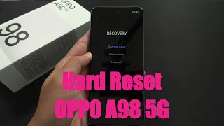 How To Hard Reset OPPO A98 5G