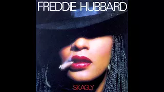 Freddie Hubbard - Skagly (Full Album) 1980