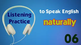 English Conversation & Listening Practice 06 | English Listening Comprehension..