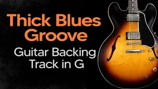 Thick Blues Groove Guitar Backing Track in G