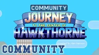 Journey To The Center Of Hawkthorne | Community