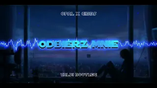 OPAŁ x GIBBS - ODBIERZ MNIE [VALDi BOOTLEG]