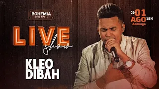 Kleo Dibah - LIVE SHOW