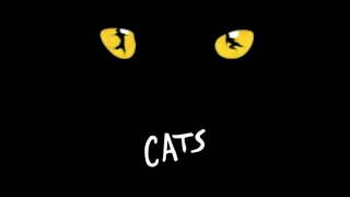 Prologue: Jellicle Songs for Jellicle Cats- Cats