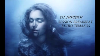 Dj Jupiber session breakbeat retro temazos #10