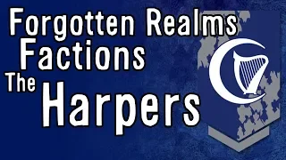 Who are the Harpers in D&D?
