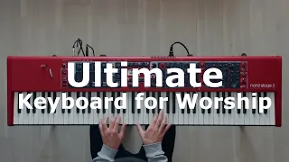 Is the Nord Stage 3 the Ultimate Keyboard for Worship in 2021?