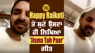 Jisma Ton Paar Di Gal | Sargi Maan | Happy Raikoti | Avvy Sra | Lyricist