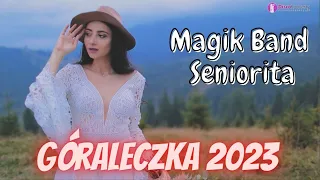 Góraleczka 2023  - Magik Band & Seniorita