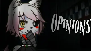 Opinions Meme || Gacha Club || Mangle