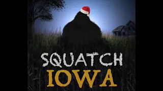 Squatch Iowa - Christmas Teaser Trailer [BIGFOOT DOCUMENTARY] (2019)