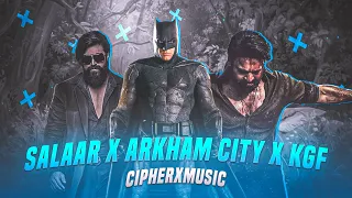 Salaar X Arkham City X KGF | EPIC Version | CipherX TV | Ravi Basur | Batman