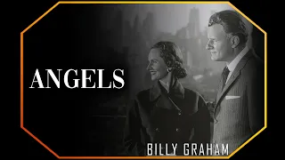 Angels | Billy Graham Sermon #BillyGraham #Gospel #Jesus #Christ