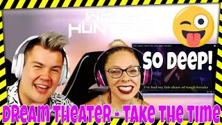 FIRST TIME SEEING!! Dream Theater - Take the time (Live) | THE WOLF HUNTERZ Jon and Dolly Reaction