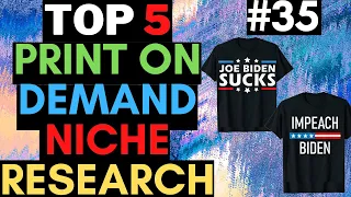 Print on Demand Niche Research | Print on Demand Tutorial | Find Ideas for Print on Demand #35