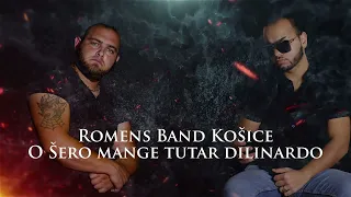 Romens Band Košice-O šero mange tutar dilinardo VLASTNA TVORBA