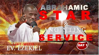 ABRAHAMIC STAR & ANOINTING SERVICE  DAY 1 - 16.11.2022.