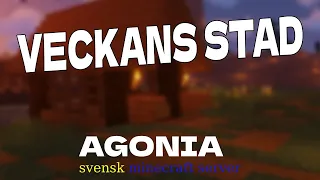 Veckans stad - Övergivna byn | Agonia SMP (Ansök idag) | Svensk Minecraft 1.19 Survival Server 2022