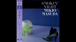 Mikio Masuda - Smokin' Night 1987