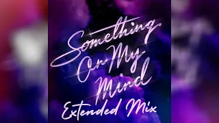 Something On My Mind (Extended Mix) - Purple Disco Machine Duke Dumont feat  Nothing But Thieves