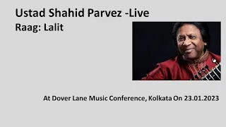Ustad Shahid Parvez -Live-Raag: Ahir Bhairav