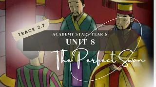 ACADEMY STARS YEAR 6 | TEXTBOOK PAGES 96-97 | TRACK 2.7 | THE PERFECT SWAN