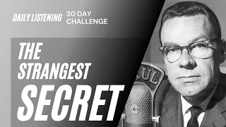 The Strangest Secret by Earl Nightingale (Listen Daily)